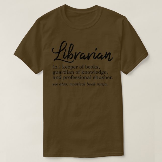 Librarian Funny Definition T-Shirt (Design Front)