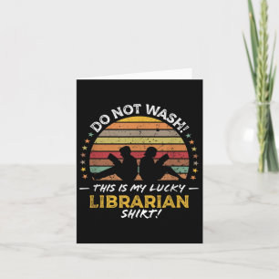 Librarian Funny Library Quote Graphic  Card