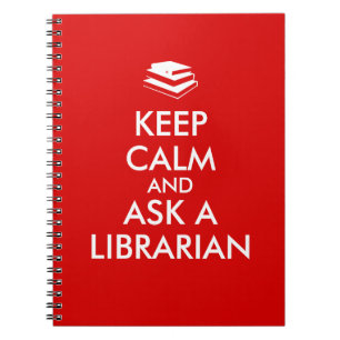 Librarian Gifts Keep Calm Ask a Librarian Custom Spiral Notebook