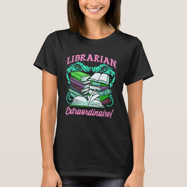 Librarian Inspired Library Related Bibliophile Des T-Shirt (Front)