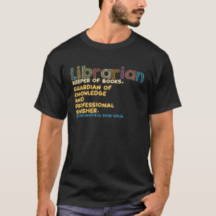Librarian Keeper Of Books Bookworm Books Book T-Shirt