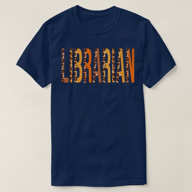 Librarian leopard Squad Cute Fall Autumn Lovers Th T-Shirt (Design Front)