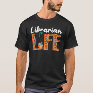 Librarian Life Library Teacher School Librarian Ap T-Shirt