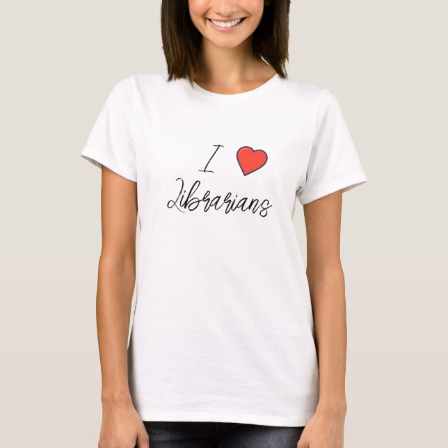 Librarian love T-Shirt (Front)