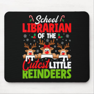 Librarian Of The Cutest Reindeers Christmas School Mouse Pad