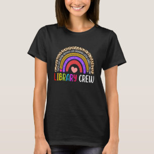 Librarian Rainbow Back To School Library Crew Cute T-Shirt