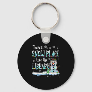 Librarian There's Snow Place Like The Library Chri Key Ring