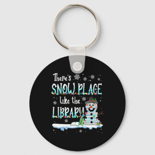 Librarian There's Snow Place Like The Library Chri Key Ring