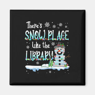 Librarian There's Snow Place Like The Library Chri Magnet