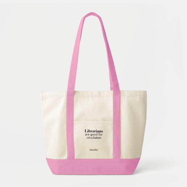 Librarian Tote Bag Personalised Circulation Pun (Front)