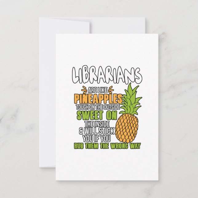 Librarians Are Like Pineapples. Thank You Card (Front)