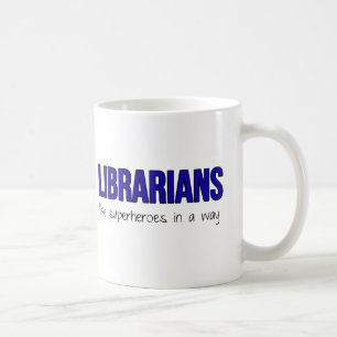 Librarians Are Superheroes Coffee Mug