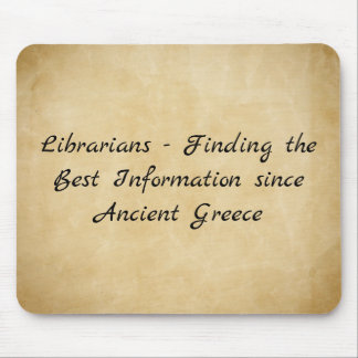 Librarians - Finding the Best Information Mouse Pad