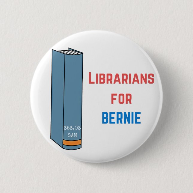 Librarians for Bernie Button (Front)