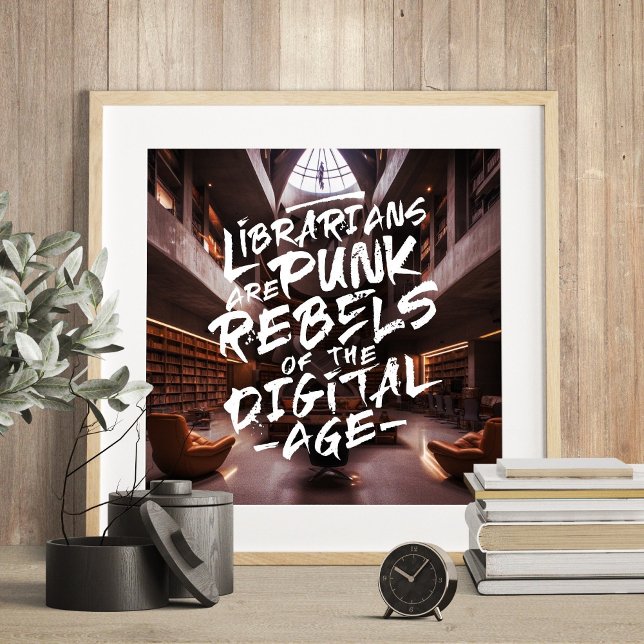 Librarians Punk Rebels Quote Poster (Librarians Punk Rebels Quote)
