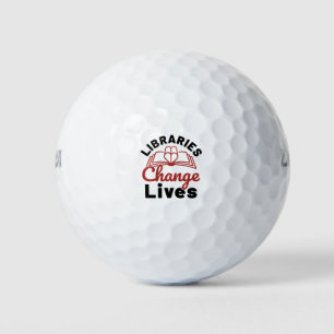Libraries Change Lives Librarian Golf Balls