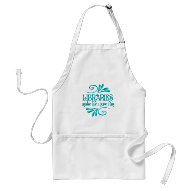 Libraries Make Life More Fun Standard Apron (Front)