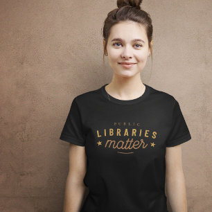 Libraries Matter T-Shirt