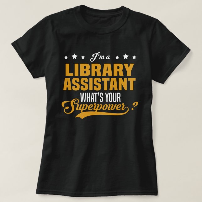 Library Assistant T-Shirt (Design Front)