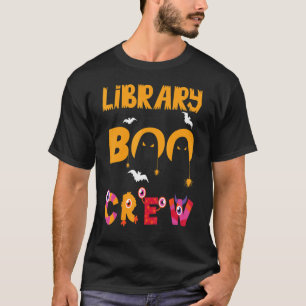 Library Boo Crew School Librarian Halloween Book   T-Shirt