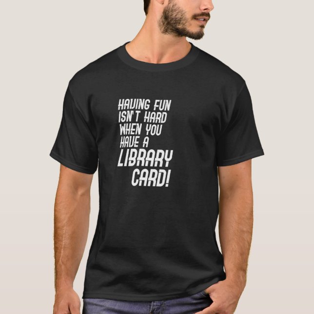 Library Card Profession Career Worker T-Shirt (Front)