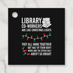 Library Coworkers Are Like Christmas Lights Favour Tags