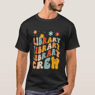 Library Crew Librarian Teacher Book Lover Retro Gr T-Shirt