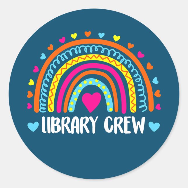Library Crew Librarian Teacher Rainbow First Day Classic Round Sticker (Front)