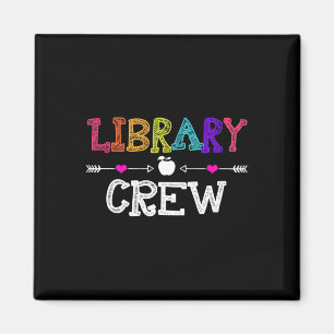 Library Crew Teacher Fun First Day of School Gift  Magnet