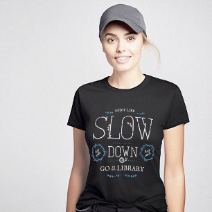 Library Happy Slow Life T-Shirt