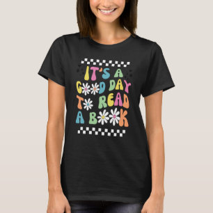 Library It's Good Day To Read Book Groovy Reading  T-Shirt