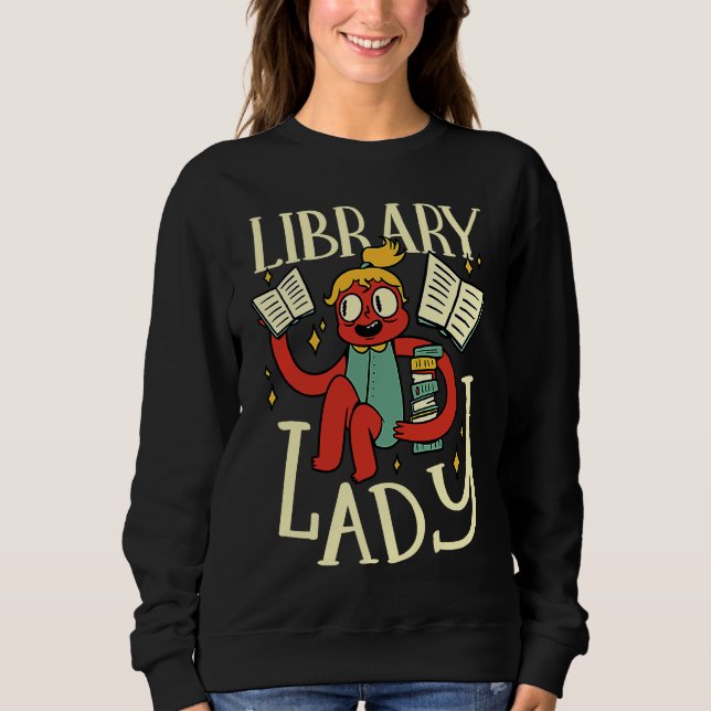 Library Lady Shushing Librarian Bookworm Sweatshirt (Front)