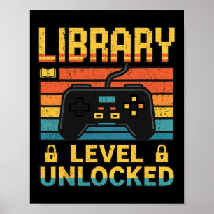 Library Lovers Teachers Funny Video Game Ck To Sch Poster