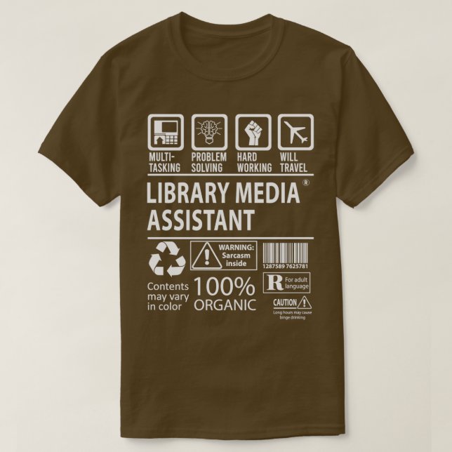 Library Media Assistant MultiTasking Certified Job T-Shirt (Design Front)