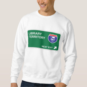 Library Next Exit Sweatshirt