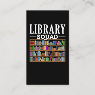 Library Squad Book Lover Reading Librarian Humour Business Card