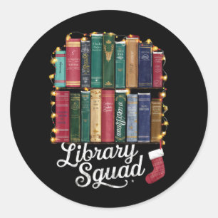 Library Squad Christmas Book Lovers Team Reading  Classic Round Sticker
