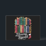 Library Squad Christmas Book Lovers Team Reading  Holiday Card<br><div class="desc">Library Squad Christmas Book Lovers Team Reading</div>