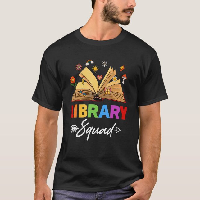 Library Squad Librarian Bookworm Book   Groovy T-Shirt (Front)