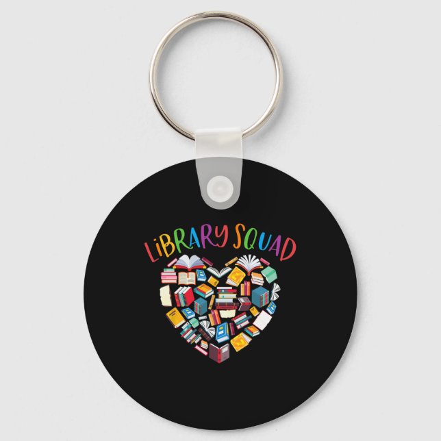 Library Squad Librarian Bookworm Book Lover  Key Ring (Front)