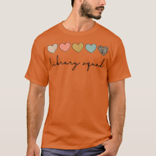Library Squad Librarian Reading Teacher Student Bo T-Shirt
