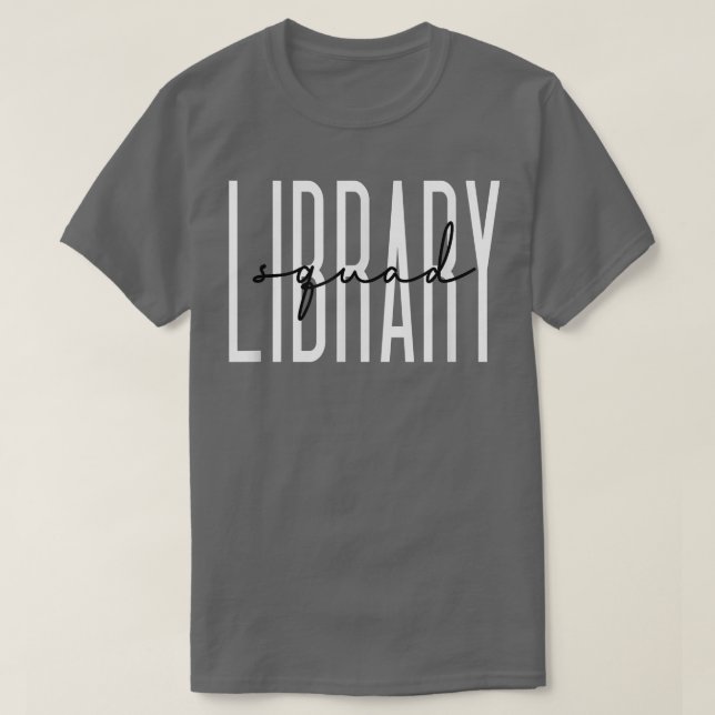 Library Squad Librarian Reading Teacher Student Bo T-Shirt (Design Front)
