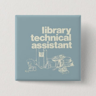 library technical assistant 15 cm square badge