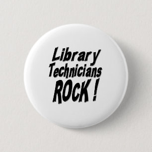 Library Technicians Rock! Button