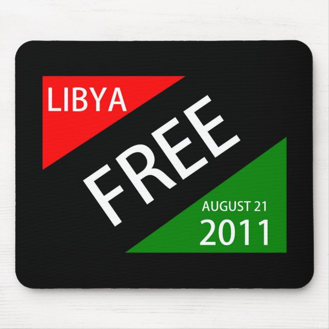 LIBYA FREE AUGUST 21 2011 MOUSE PAD (Front)