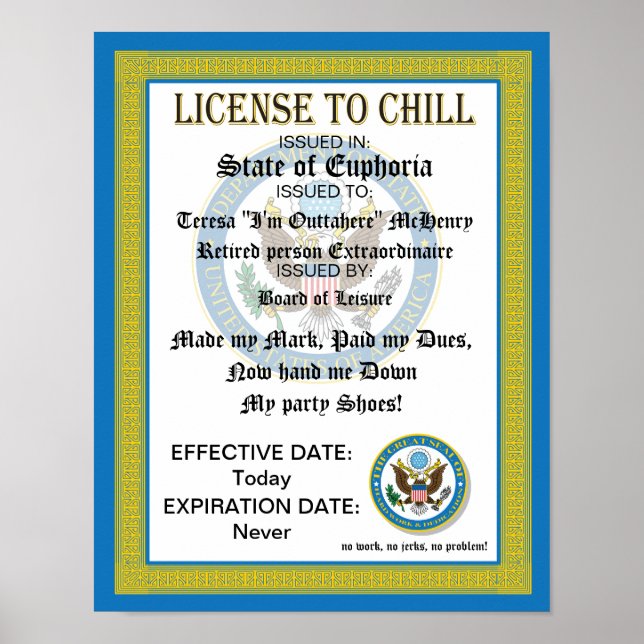 License to Chill Retirement certificate Poster (Front)