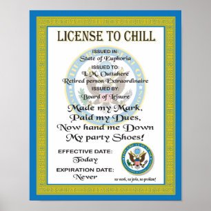 License to Chill Retirement certificate Poster