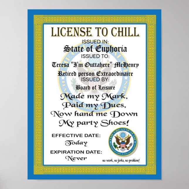 License to Chill Retirement certificate Poster (Front)