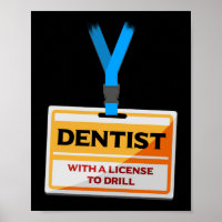 License To Drill Funny Dentist Dental Assistant
