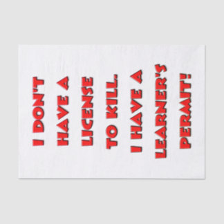 License to kill text tissue paper